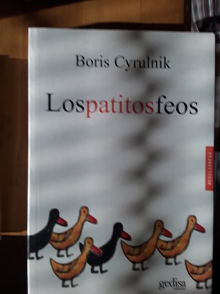 Los patitos feos: la resiliencia, una infancia ...