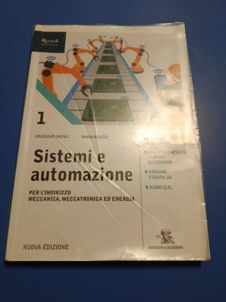 Sistemi e automazioni. Per le Scuole superiori....