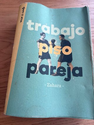 Libros * Trabajo, piso, pareja – Zahara * El méto