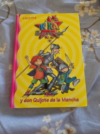 Kika Superbruja y don Quijote de la Mancha