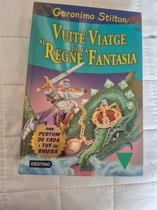 Vuitè viatge al Regne de la Fantasia - Stilton