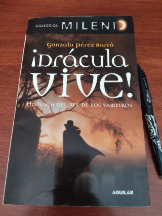 ¡Drácula vive! historia del rey de los vampiros