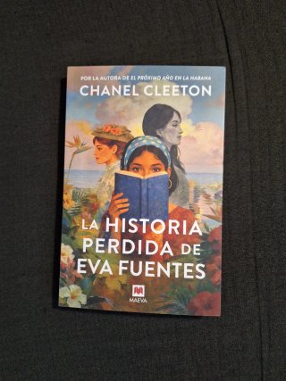Chanel Cleeton. La historia perdida de Eva Fuentes