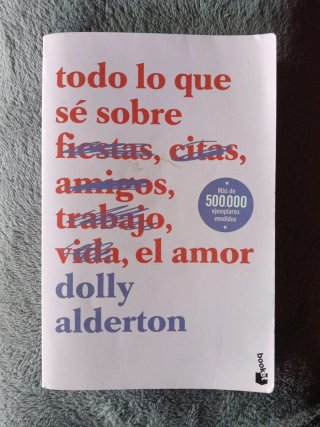 Todo lo que sé sobre el amor