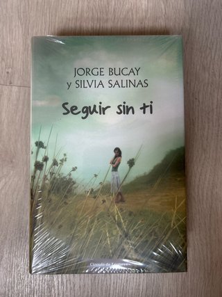 Seguir sin ti: un relato sobre la separación y ...