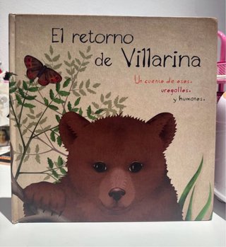 El retorno de Villarina: un cuento de osos, uro...