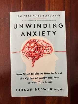 Unwinding Anxiety - Judson Brewer - inglés