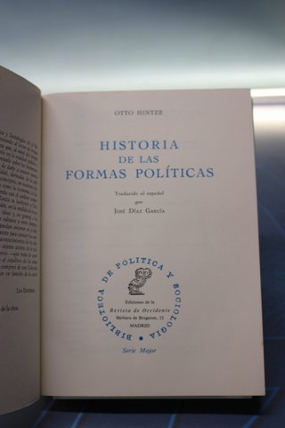 Historia de las formas políticas – Hintze. Revista de Occidente, 1968.