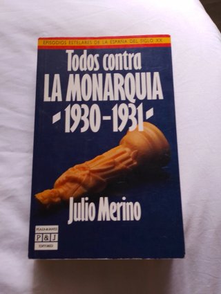 Todos contra la Monarquía