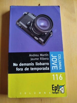 Novel.la juvenil No demanis llobarro fora de tempo