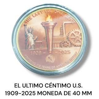 MONEDA CONMEMORATIVA 40 MM THE LAST U.S. ONE CENT
