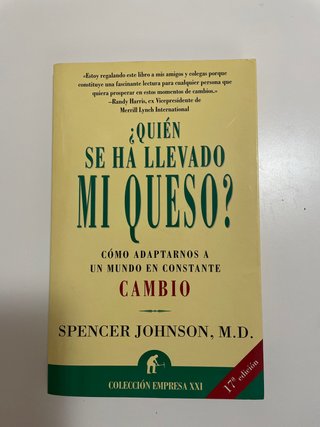 ¿Quién se ha llevado mi queso? una manera sorpr...