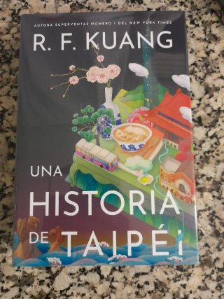 Una historia de Taipéi - R. F. Kuang