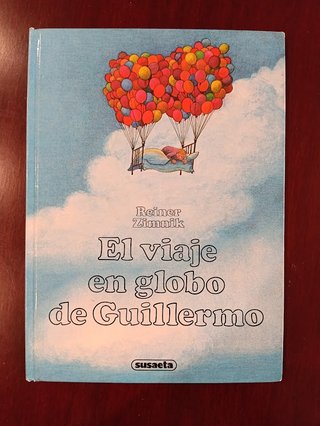 Libro"El viaje en globo de Guillermo"Reiner Zimnik