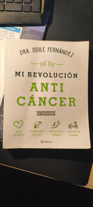 Mi revolución anticáncer: alimentación conscien...