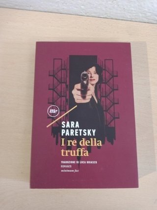 Re della truffa (I) - Paretsky Sara