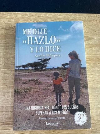 Libro Me dije hazlo y lo hice - Sandra Blázquez