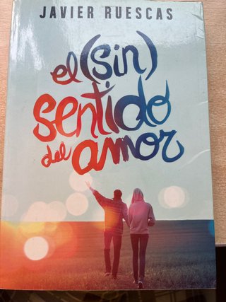 El (sin) sentido del amor