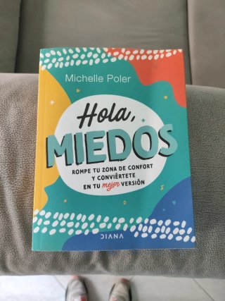 Hola, miedos