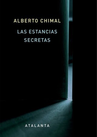 Las estancias secretas. Alberto Chimal