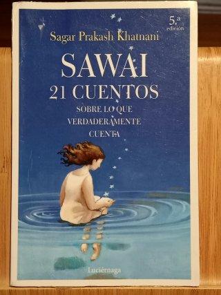 Sawai: 21 cuentos sobre lo que verdaderamente c...