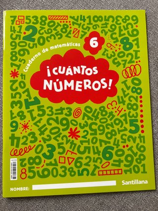 ¡Cuántos números!, 6, Cuaderno de Matemáticas