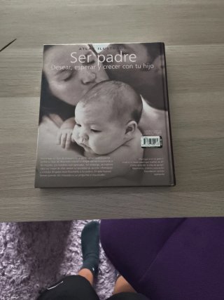 Atlas ilustrado ser padre. Desear, esperar y cr...