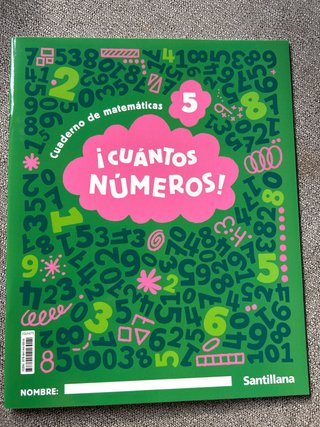 ¡Cuántos números!, 5, Cuaderno de Matemáticas