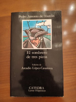 El sombrero de tres picos - Pedro A. Alarcón