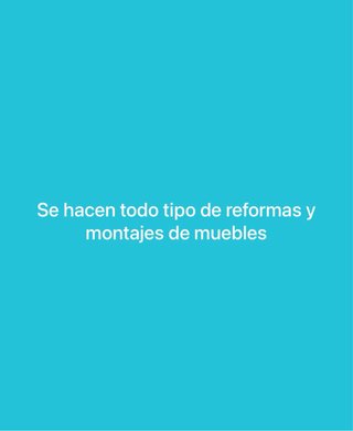 Se hacen reformas y montajes de muebles