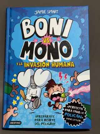 Boni vs. Mono y la invasión humana.