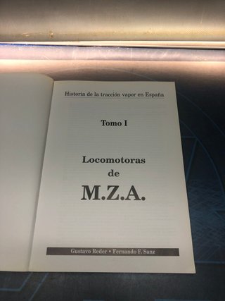 Historia De La Tracción Vapor En España, Tomo 1 y 2, Gustavo Reder, Fernando F. Sanz