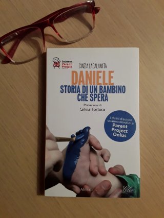 Daniele. Storia di un bambino che spera