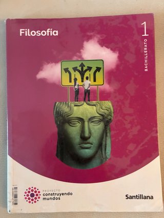 Filosofía, Bachillerato 1, Proyecto construyend...