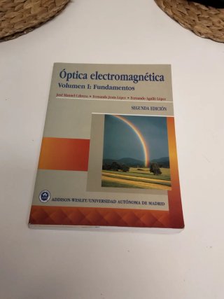 Libro Óptica Electromagnética Volumen I