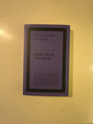 La sociedad dividida: estructuras de clase y de...
