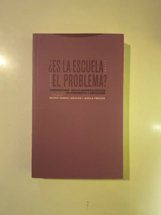 ¿Es la escuela el problema? perspectivas socio-...