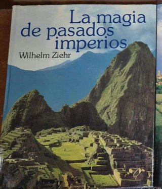 La magia de los pasados Imperios
