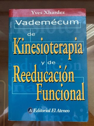 Vademecum de Kinesoterapia y Reeducacion Funcional