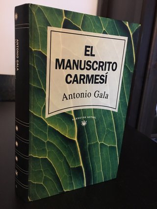 EL MANUSCRITO CARMESÍ. Antonio Gala.