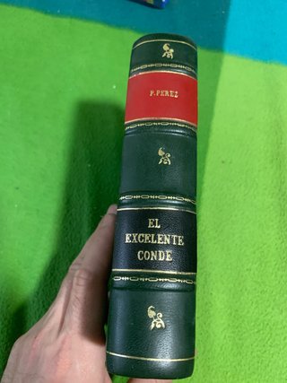 El Excelente Conde - Rafael Pérez y Pérez (Primera