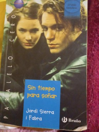 Libro Sin tiempo para soñar Jordi Sierra i Fabra