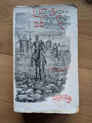 La nueva salida de Don Quijote de la Mancha