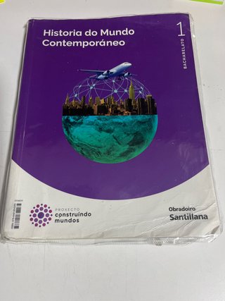 Historia do mundo contemporáneo, 1 Bacharelato,...