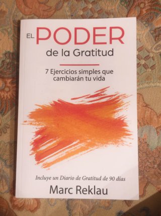 El Poder de la Gratitud 7 Ejercicios Simples Qu...