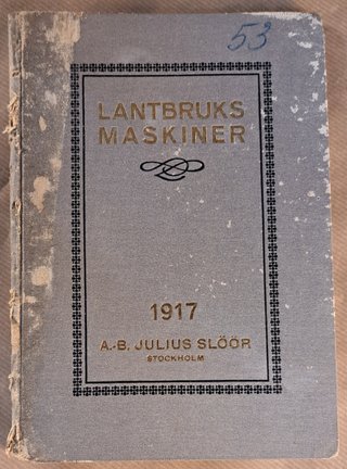Catalogo 1917 in svedese di macchinari agricoli, Lantbruks Maskiner