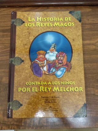 La historia de los Reyes Magos contada a los ni...