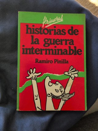 Primeras historias de la guerra interminable