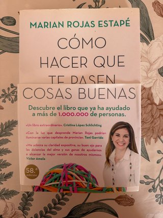 Cómo hacer que te pasen cosas buenas: entiende ...