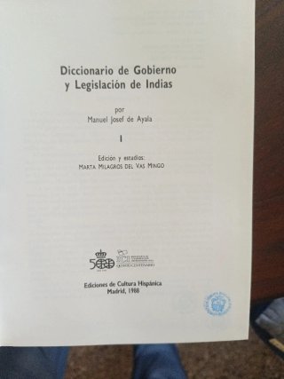 Diccionario de gobierno y legislación de Indias